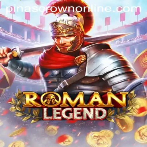 Dive into the Captivating World of RomanLegend: Conquer the Pinascrown