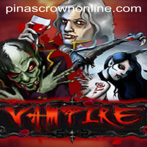 Exploring the World of Vampire: The Game with a Twist of Pinascrown